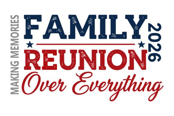 Family Reunion 2026 Shirt Design Graphics Review