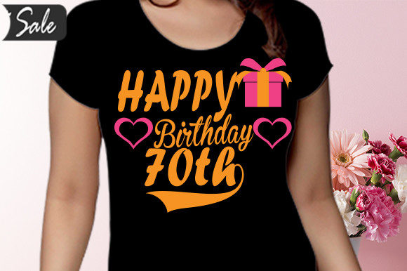Happy Birthday 70Th SVG Design Graphics Review