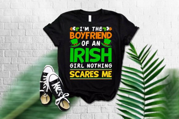 Im the Boyfriend of Irish T-Shirt Design Graphics Review