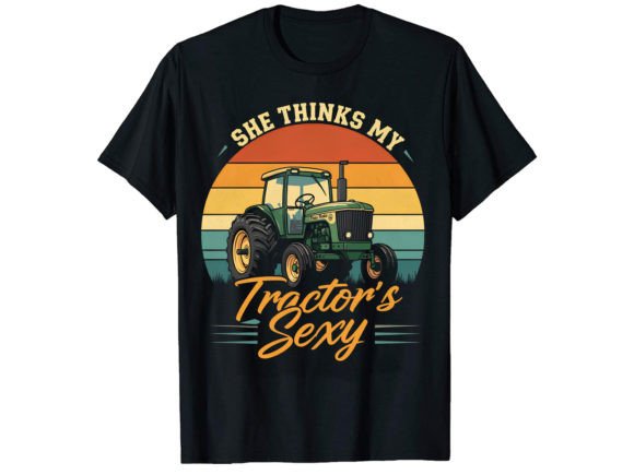 She Thinks My Tractor T-Shirt Design Review